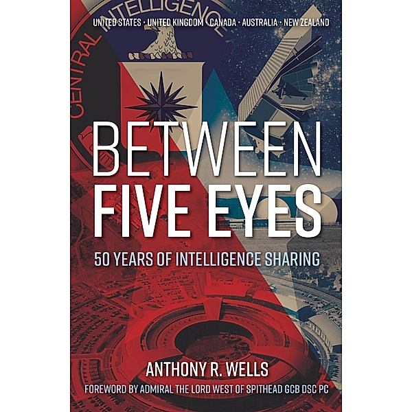 Between Five Eyes / Casemate, Anthony R. Wells
