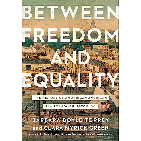 Between Freedom and Equality, Barbara Boyle Torrey, Clara Myrick Green