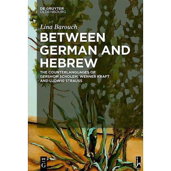 Between German and Hebrew / Jahrbuch des Dokumentationsarchivs des österreichischen Widerstandes, Lina Barouch