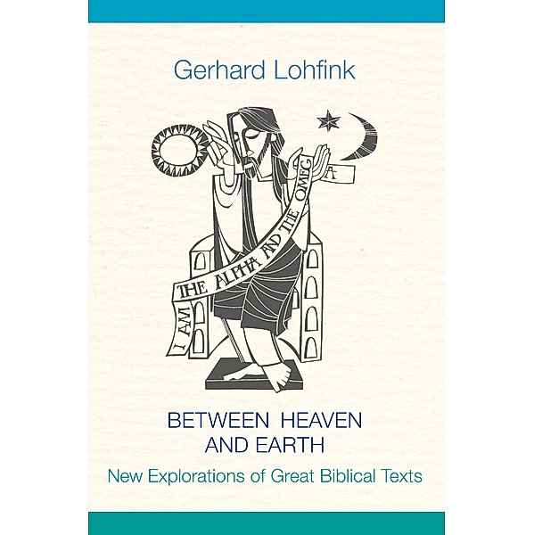 Between Heaven and Earth, Gerhard Lohfink