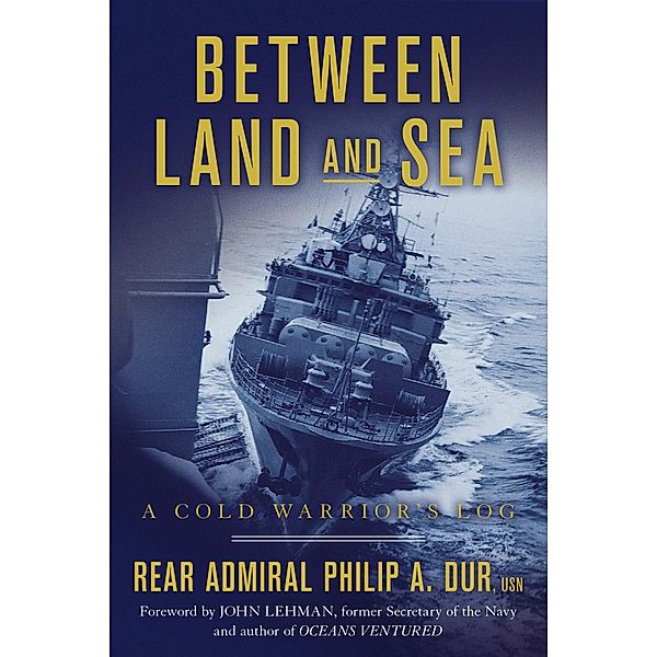 Between Land and Sea, Philip A. Dur