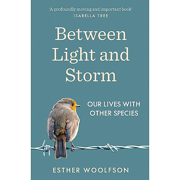 Between Light and Storm, Esther Woolfson
