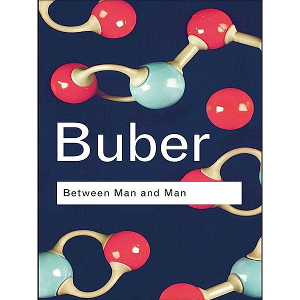 Between Man and Man, Martin Buber