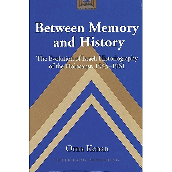 Between Memory and History, Orna Kenan