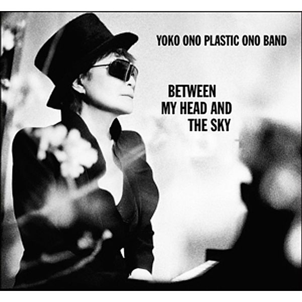 Between My Head And The Sky, Yoko & Plastic Ono Band Ono