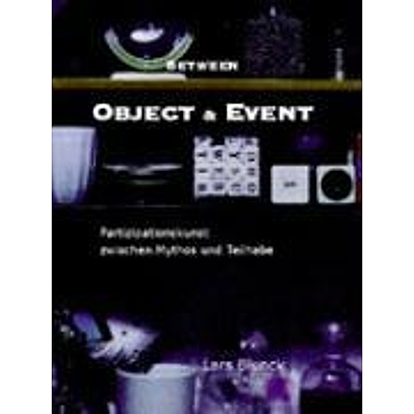 Between Object & Event, Lars Blunck