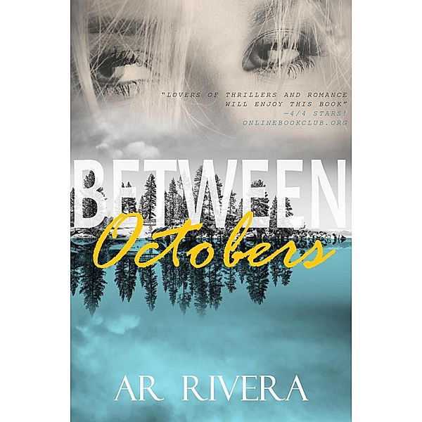 Between Octobers (Savor The Days, #1) / Savor The Days, A. R. Rivera