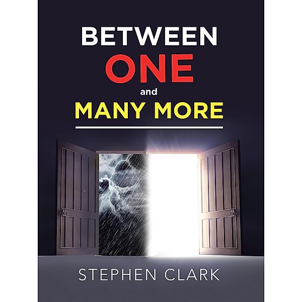 Between One and Many More, Stephen Clark