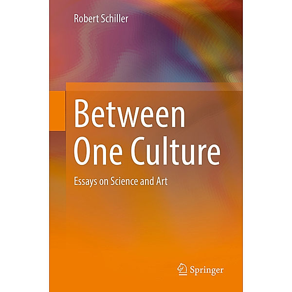 Between One Culture, Robert Schiller