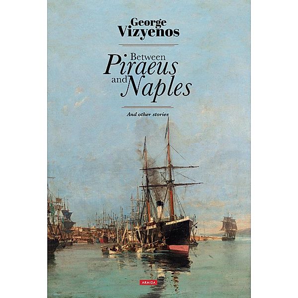 Between Piraeus and Naples, George Vizyenos