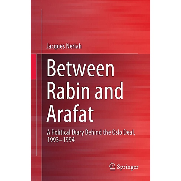 Between Rabin and Arafat, Jacques Neriah