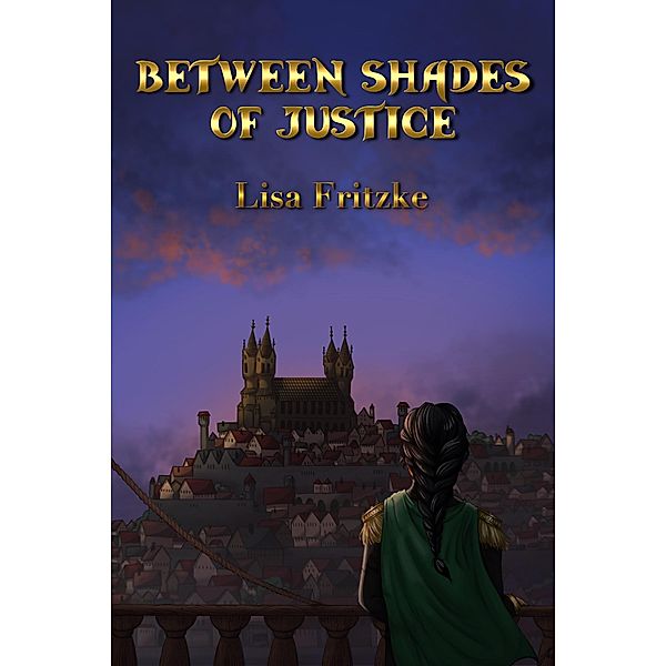 Between Shades of Justice, Lisa Fritzke