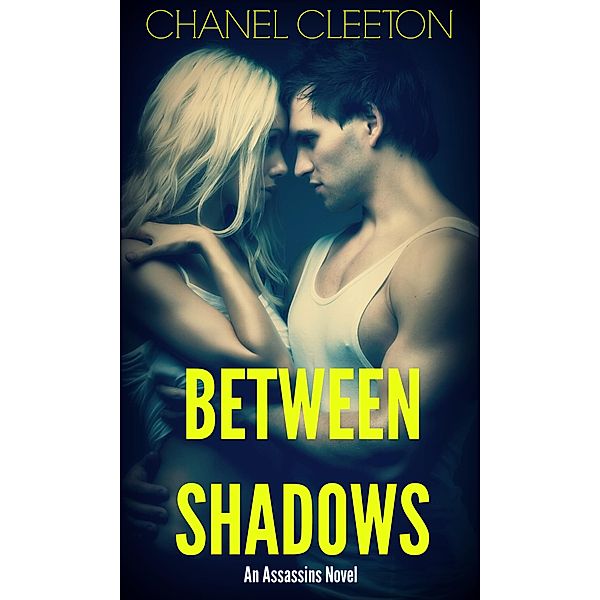 Between Shadows, Chanel Cleeton