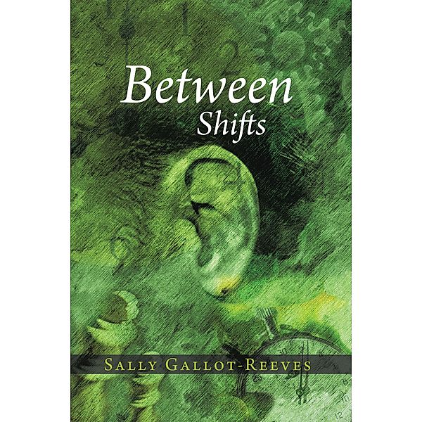Between Shifts, Sally Gallot-Reeves