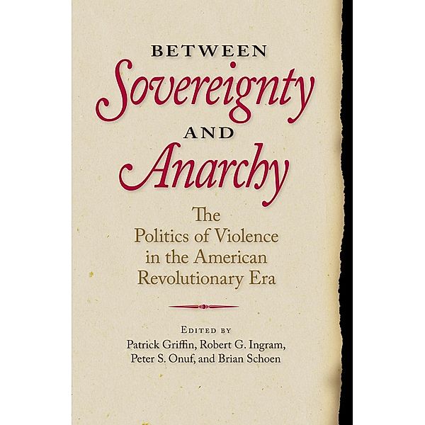 Between Sovereignty and Anarchy / Jeffersonian America