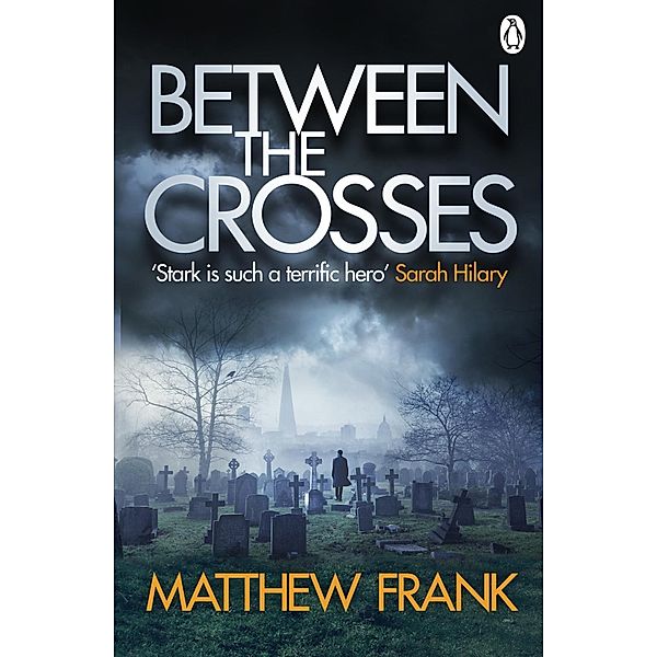 Between the Crosses / Joseph Stark Bd.2, Matthew Frank
