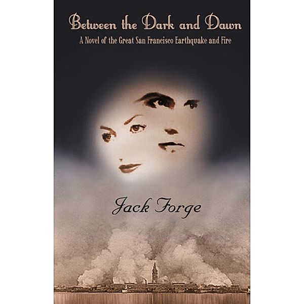 Between the Dark and Dawn, Jack Forge