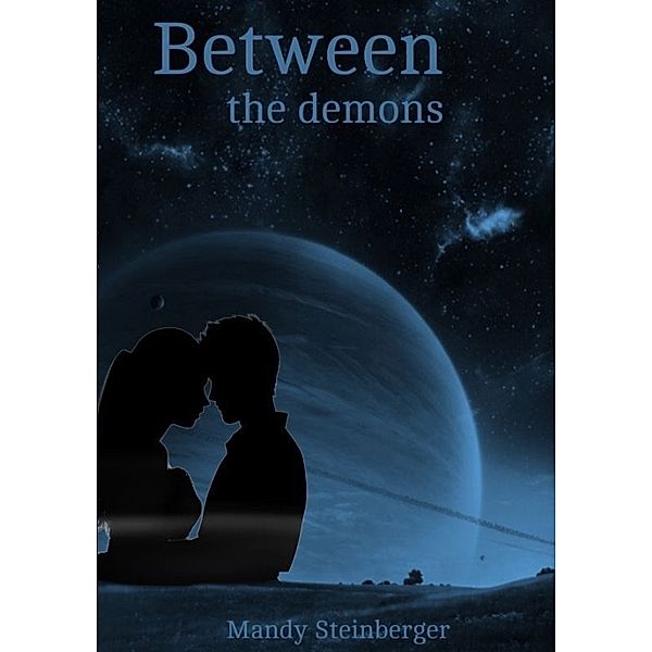 Between the demons, Mandy Steinberger