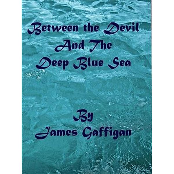 Between The Devil and The Deep Blue Sea, James Gaffigan