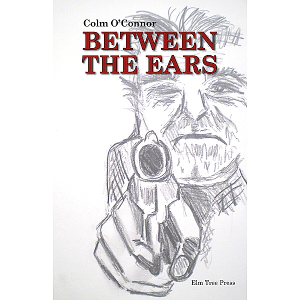Between the Ears, Colm O’Connor