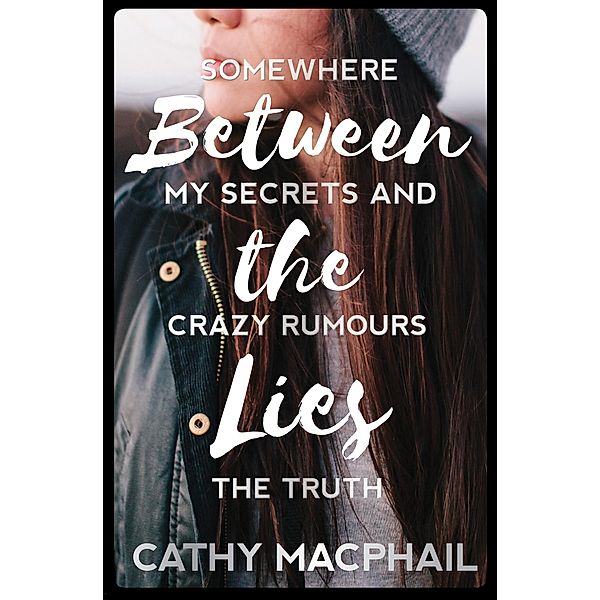 Between the Lies / Kelpies, Cathy MacPhail