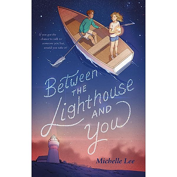 Between the Lighthouse and You, Michelle Lee
