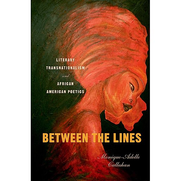 Between the Lines, Monique-Adelle Callahan