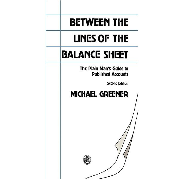Between the Lines of the Balance Sheet, Michael Greener