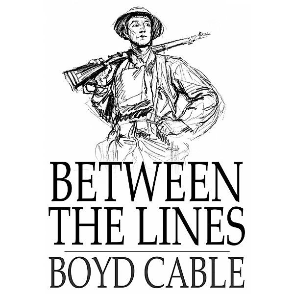 Between the Lines / The Floating Press, Boyd Cable