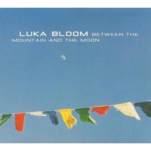 Between The Mountain And The Moon, Luka Bloom