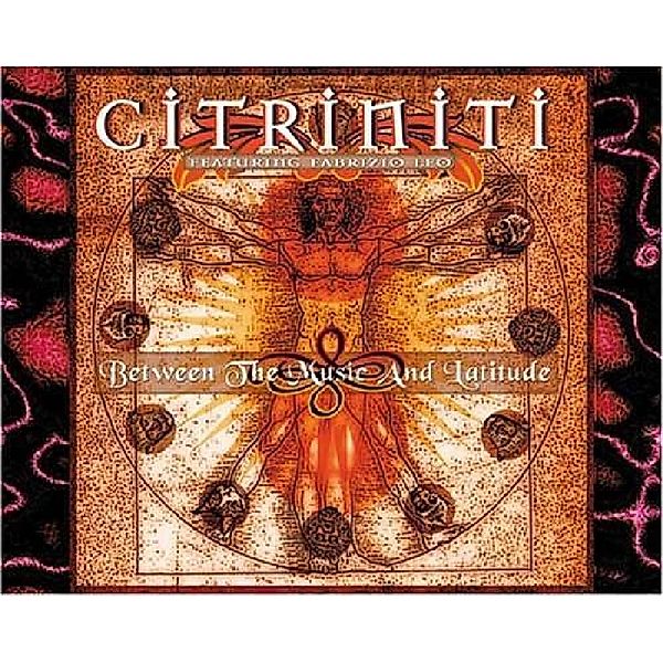 Between The Music And Latitude, Citriniti