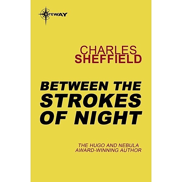 Between the Strokes of Night, Charles Sheffield