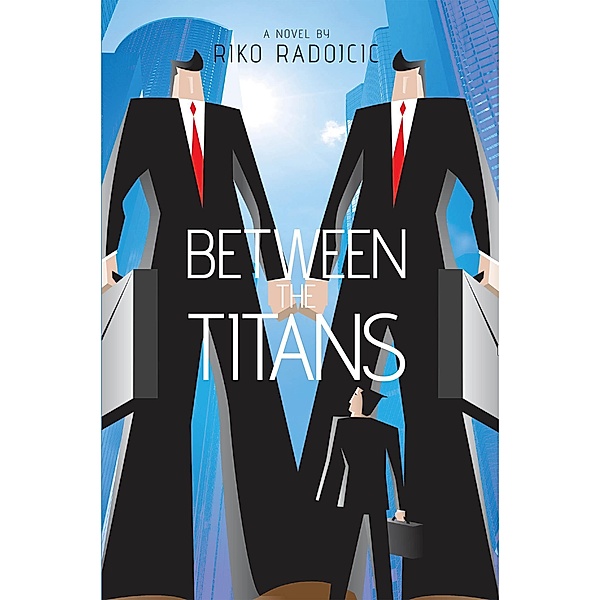 Between the Titans, Riko Radojcic