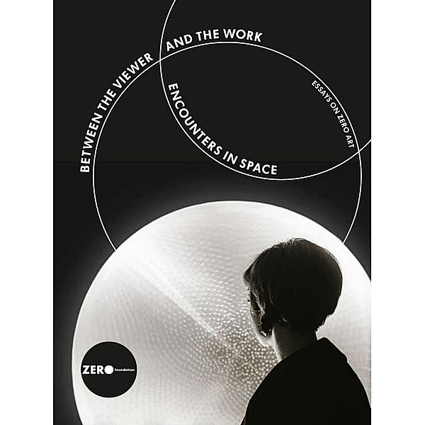 Between the Viewer and the Work: Encounters in Space