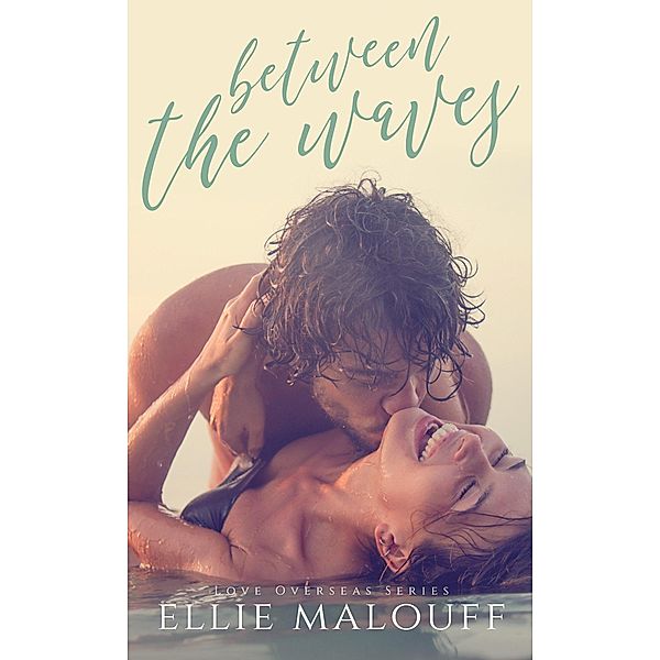 Between The Waves, Ellie Malouff