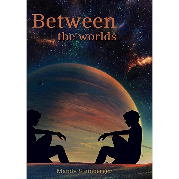 Between the worlds, Mandy Steinberger