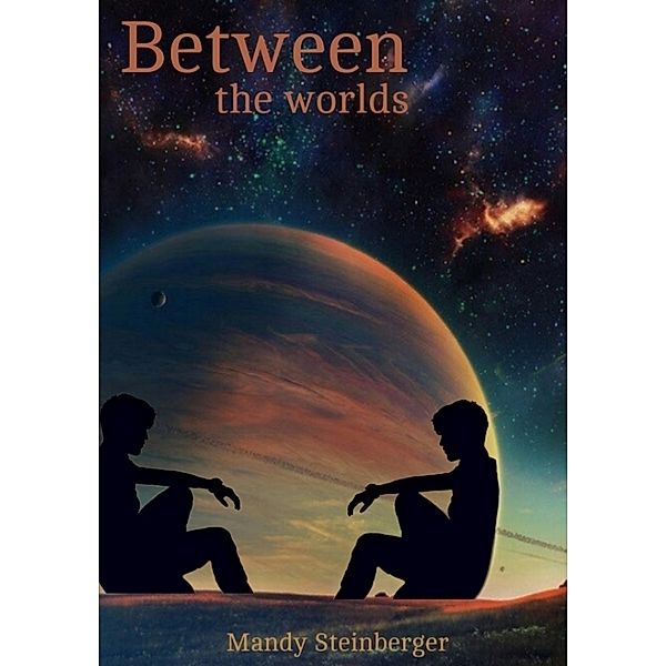 Between the worlds, Mandy Steinberger