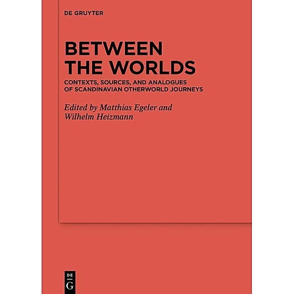 Between the Worlds / Reallexikon der Germanischen Altertumskunde - Ergänzungsbände Bd.118