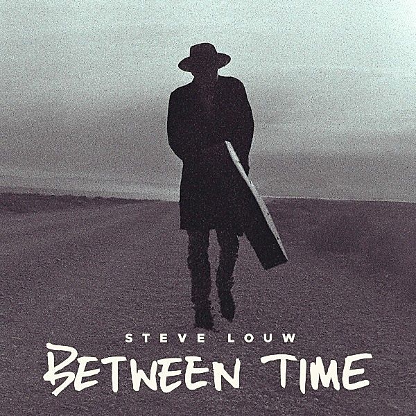 Between Time (Deluxe), Steve Louw