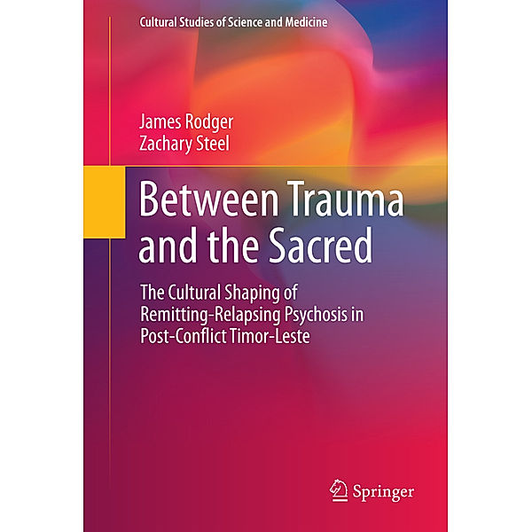 Between Trauma and the Sacred, James Rodger, Zachary Steel