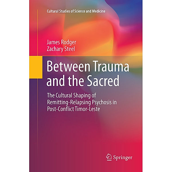 Between Trauma and the Sacred, James Rodger, Zachary Steel