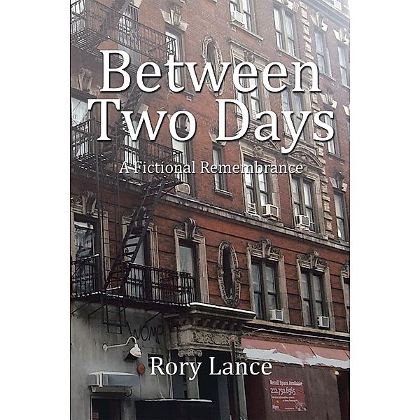 Between Two Days, Rory Lance