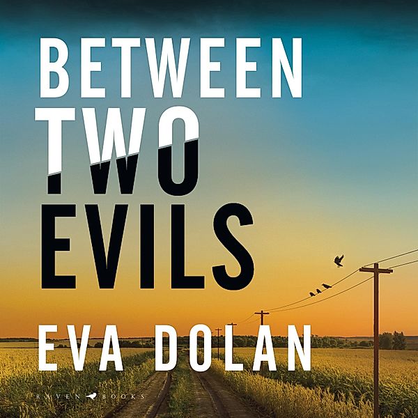 Between Two Evils, Eva Dolan