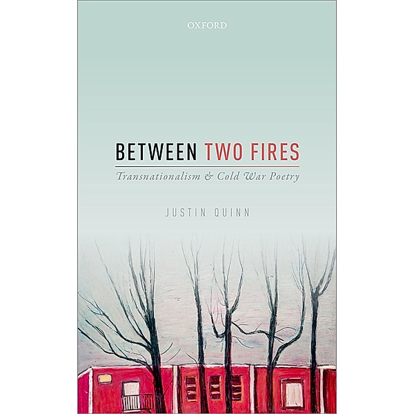 Between Two Fires, Justin Quinn