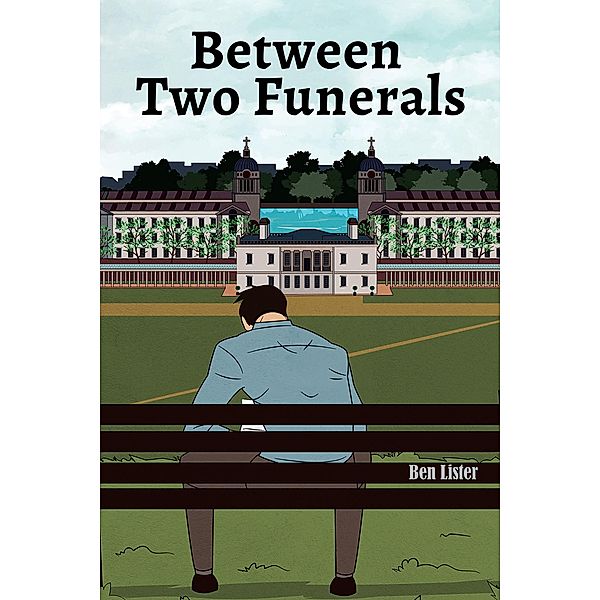 Between Two Funerals, Ben Lister