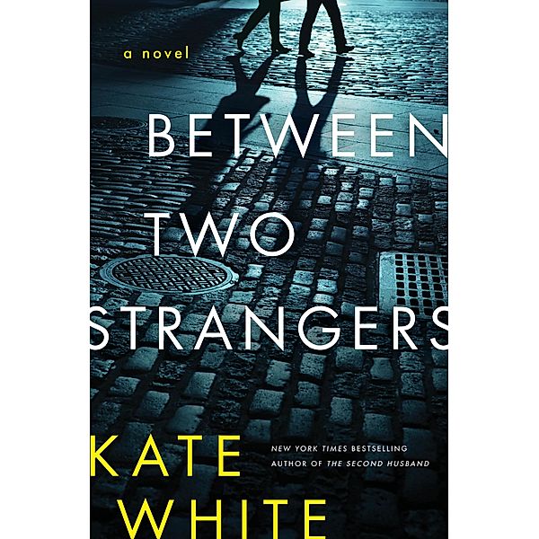 Between Two Strangers, Kate White