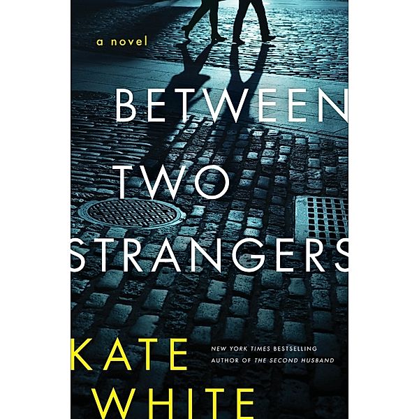 Between Two Strangers, Kate White