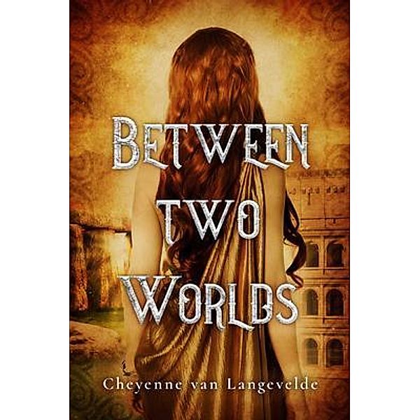 Between Two Worlds, Cheyenne van Langevelde