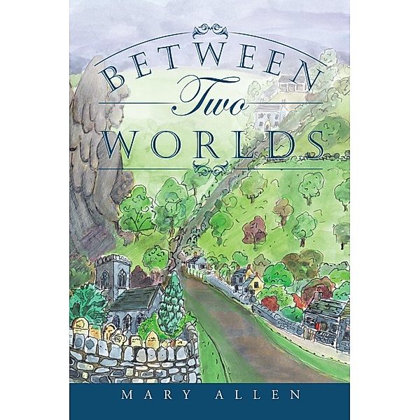 Between Two Worlds, Mary Allen