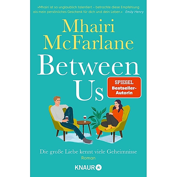 Between Us - Die große Liebe kennt viele Geheimnisse, Mhairi McFarlane